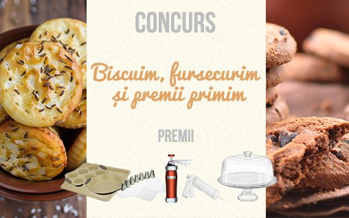 Biscuim, fursecurim si premii primim