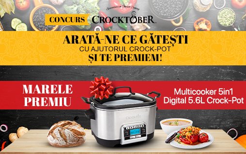 CONCURS CULINAR: Arata-ne ce gatesti cu ajutorul Crock Pot si noi te premiem!